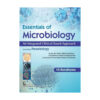Essentials of Microbiology (CBS Edition) An Integrated Clinical Based Approach Including Parasitology