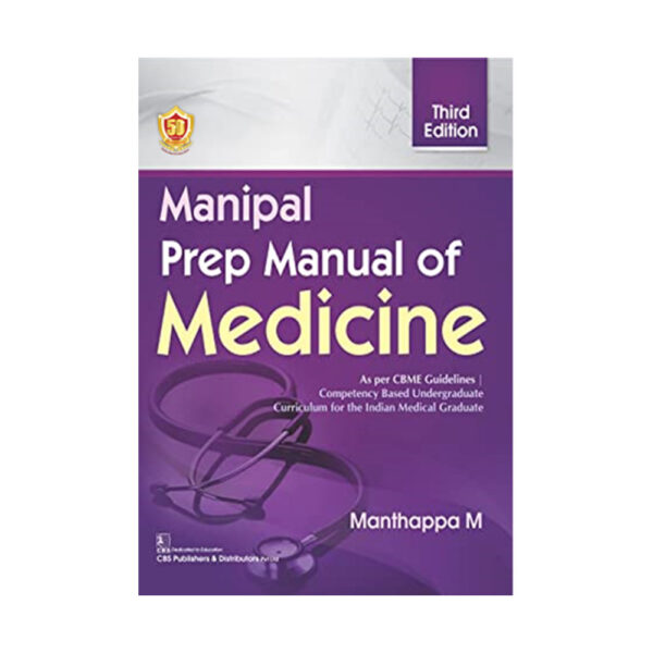 Manipal Prep Manual of Medicine, 3/e (2nd Reprint)