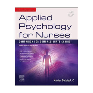 Applied Psychology for Nurses, Companion for Compassionate Caring, 1e 2023