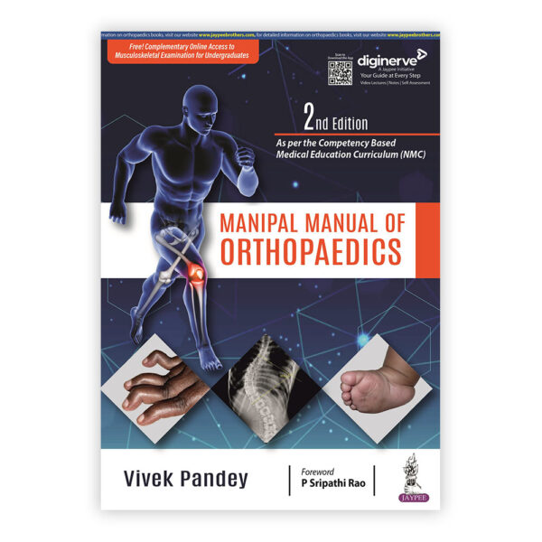 Manipal Manual of Orthopaedics (Free! Complementary Online Access to Musculoskeletal Examination for Undergraduates)