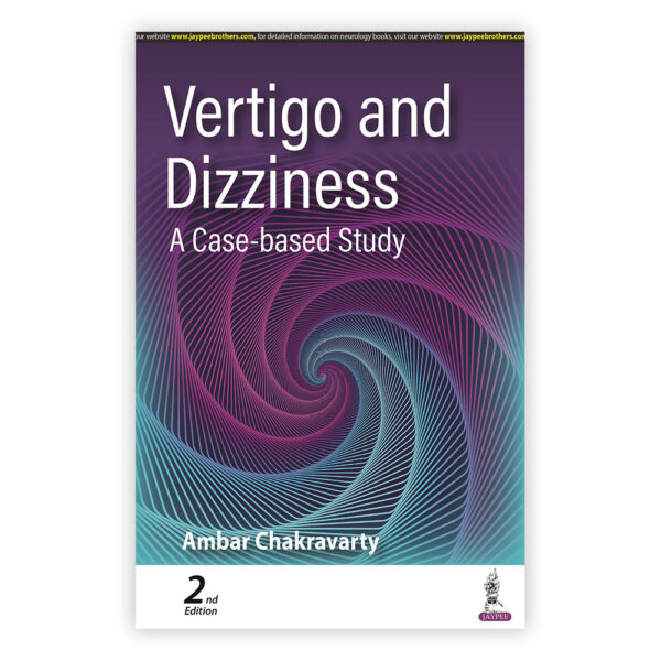 Vertigo and Dizziness: A Case-based Study