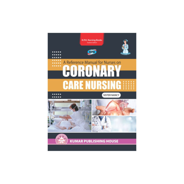 A Reference Manual for Nurses on Coronary Care Nursing