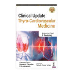 Clinical Update Thyro-Cardiovascular Medicine