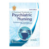 A Concised Textbook on Psychiatric Nursing, 6/e Comprehensive Theoretical and Practical Approach
