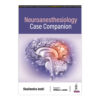 Neuroanesthesiology Case Companion