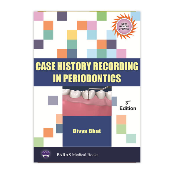 Case History Recording in Periodontology 3rd/2023