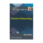 Scott's Pediatricks Specialty Series Pediatric Pulmonology 1st/2023
