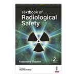Textbook of Radiological Safety