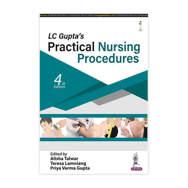 LC Gupta’s Practical Nursing Procedures