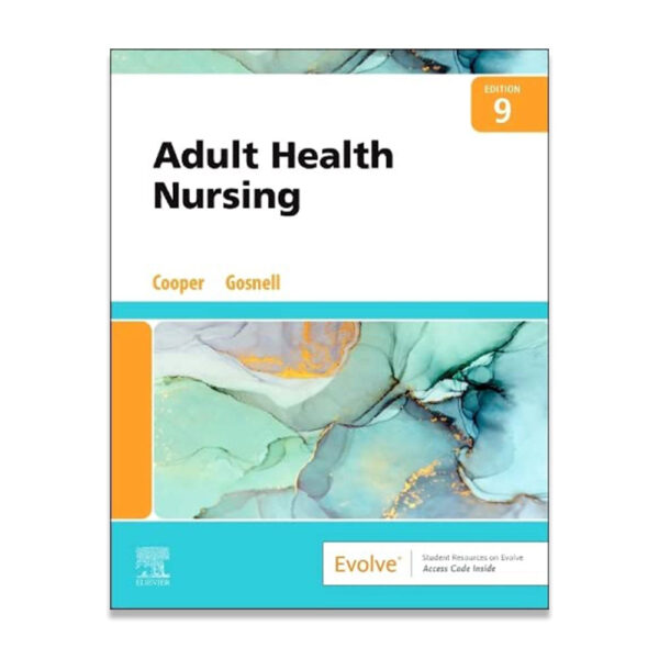 Adult Health Nursing, 9th Edition