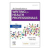 An Introduction to Writing for Health Professionals: The SMART Way, 4th Edition