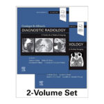 Grainger & Allison's Diagnostic Radiology, 7th Edition