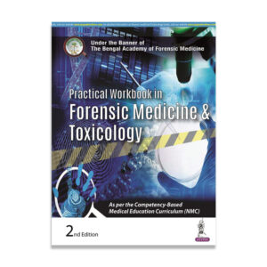 Practical Workbook in Forensic Medicine and Toxicology