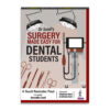 Dr Sunil’s Surgery Made Easy for Dental Students