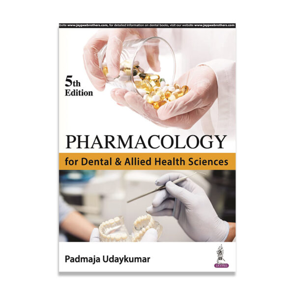 Pharmacology for Dental & Allied Health Sciences