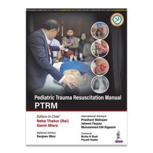 Pediatric Trauma Resuscitation Manual PTRM