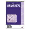Recent Advances in Hematology- 4