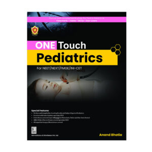 ONE TOUCH Pediatrics for NEET/NEXT/FMGE/INI-CET