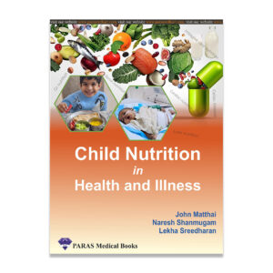 Child Nutrition in Health and Illness 1st/2024