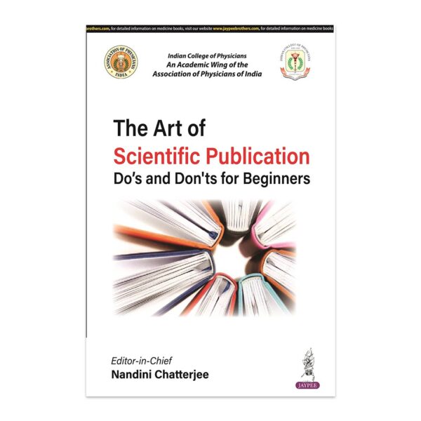 The Art of Scientific Publication: Do’s and Don’ts for Beginners