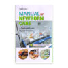 Manual of Newborn Care 3rd Edition