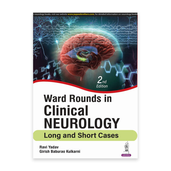 Ward Rounds In Clinical Neurology Long and Short Cases