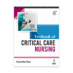 Textbook of Critical Care Nursing