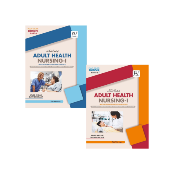 A Textbook Of Adult Health Nursing 2 Volume set by Javed Anasari , Davinder Kaur